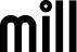 Mill